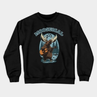 Mooseical - Musical Moose with a Acoustic Guitar Crewneck Sweatshirt